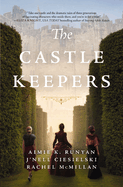 The Castle Keepers: A Novel