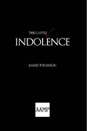 The Castle of Indolence - Thomson, James