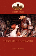 The Castle of Otranto (Aziloth Books)