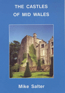 The castles of Mid Wales
