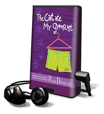 The Cat Ate My Gymsuit - Danziger, Paula, and Full Cast Family (Read by), and Cast Album (Read by)