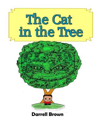 The Cat in the Tree - Brown, Darrell