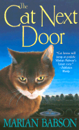 The Cat Next Door - Babson, Marian