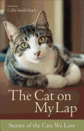 The Cat on My Lap - Stories of the Cats We Love