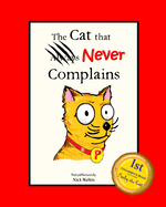 The Cat That Never Complains
