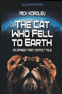 The Cat Who Fell to Earth: An Offbeat First Contact Tale