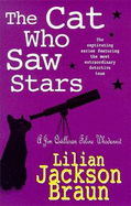 The Cat Who Saw Stars (the Cat Who... Mysteries, Book 21): A quirky feline mystery for cat lovers everywhere
