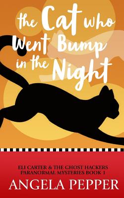 The Cat Who Went Bump in the Night - Pepper, Angela