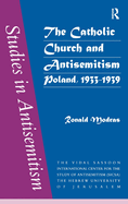 The Catholic Church and Antisemitism