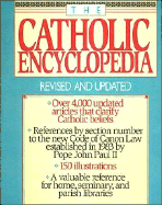 The Catholic Encyclopedia: Revised and Updated - Broderick, Robert C (Editor), and Digital Praise Inc, and Thomas Nelson Publishers