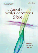 The Catholic Family Connections Bible, Nabre, Paperback