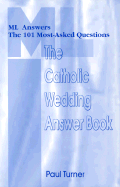 The Catholic Wedding Answer Book