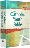 The Catholic Youth Bible, 4th Edition, Nabre: New American Bible Revised Edition