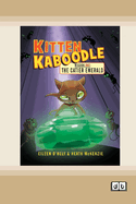 The Catier Emerald: Kitten Kaboodle: Missin One