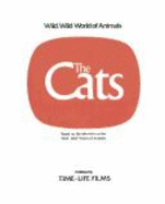 The Cats: Based on the Television Series, Wild, Wild World of Animals
