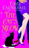 The Cat's Meow - Carmichael, Emily