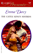 The Cattle King's Mistress - Darcy, Emma