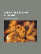 The Cattle-Raid of Cualnge