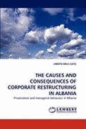 The Causes and Consequences of Corporate Restructuring in Albania
