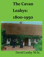 The Cavan Leahys: 1800-1950