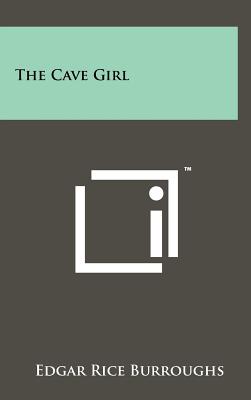 The Cave Girl - Burroughs, Edgar Rice