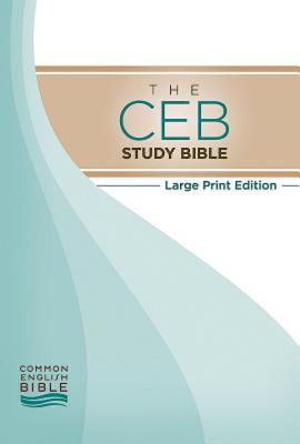 The CEB Study Bible Large Print - 