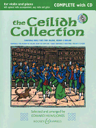 The Ceilidh Collection (New Edition): Violin and Piano with Opt. Violin Accomp, Easy Violin, and Guitar