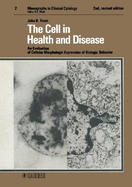 The Cell in Health and Disease