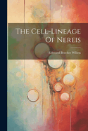 The Cell-lineage Of Nereis