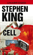 The Cell - King, Stephen, and Scott, Campbell (Read by)