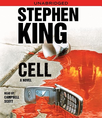 The Cell - King, Stephen, and Scott, Campbell (Read by)