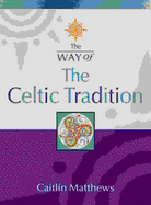 The Celtic Tradition - Matthews, Caitlin
