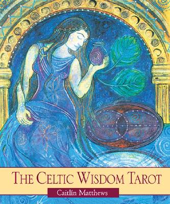 The Celtic Wisdom Tarot - Matthews, Caitlin