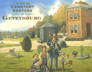 The Cemetery Keepers of Gettysburg