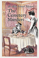 The Cemetery Murders: An Alice French Mystery