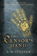 The Censor's Hand 2017