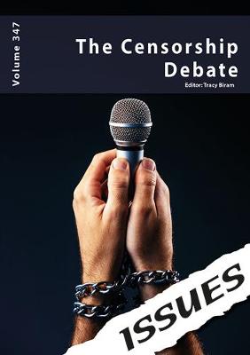 The Censorship Debate - Biram, Tracy (Editor)