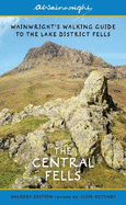 The Central Fells (Walkers Edition): Wainwright's Walking Guide to the Lake District Fells Book 3