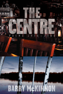 The Centre: Poems 1970-2000