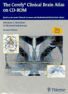 The Cerefy Clinical Brain Atlas on CD-ROM: Based on the Classic Talairach-Tournoux and Schaltenbrand-Wahren Brain Atlases - Nowinski, Wieslaw L, and Thirunavuukarasuu, A (Editor)