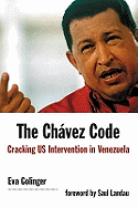 The Chvez Code: Cracking US Intervention in Venezuela