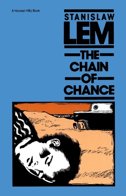 The Chain of Chance - Lem, Stanislaw