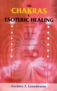 The Chakras and Esoteric Healing