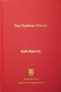 The Chaldean Oracles: Text, Translation and Commentary