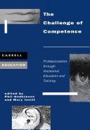 The Challenge of Competence: Professionalism Through Vocational Education and Traning