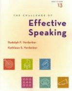 The Challenge of Effective Speaking - Verderber, Rudolph F