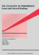 The Challenge of Epidemiology: Issues & Selected Readings - Buck, C, and Llopis, A