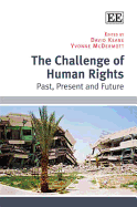 The Challenge of Human Rights: Past, Present and Future