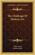 The Challenge of Modern Art