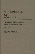 The Challenge of Populism: The Rise of Right-Wing Democratism in Postwar America